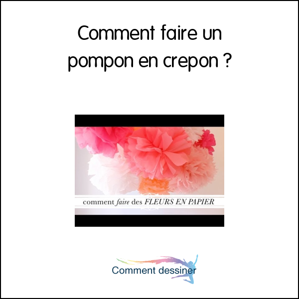 Comment faire un pompon en crepon